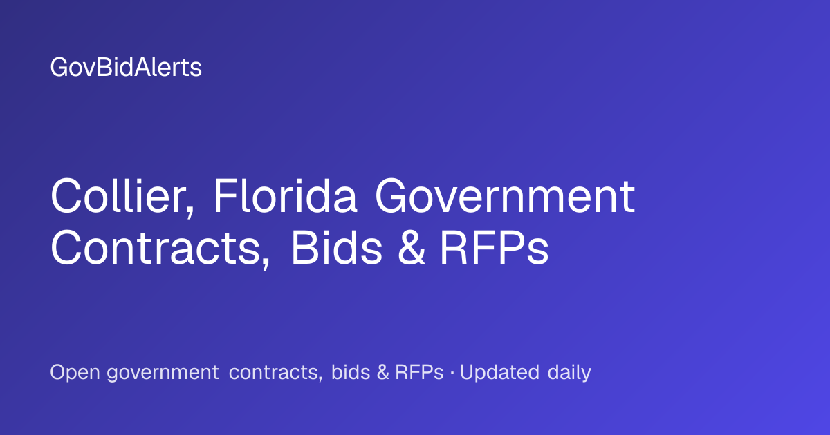 Collier, Florida Government Contracts, Bids & RFPs